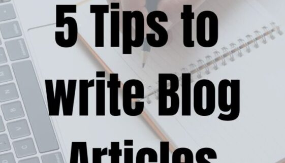 5 tips to write blog articles